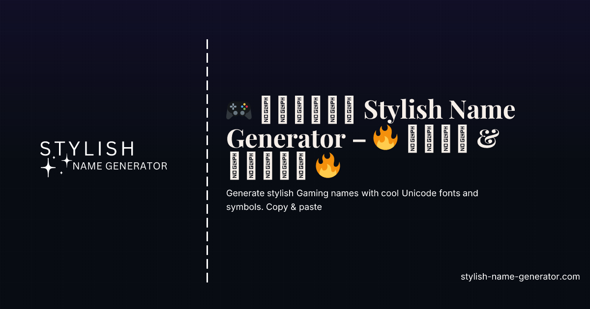 🎮 𝓖𝓐𝓜𝓘𝓝𝓖 Stylish Name Generator – 🔥 𝓒𝓞𝓟𝓨 & 𝓟𝓐𝓢𝓣𝓔 🔥