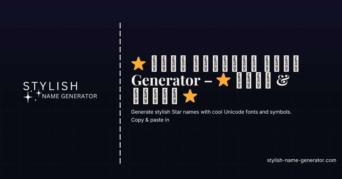 ⭐ 𝓢𝓽𝓪𝓯 𝓢𝓽𝔂𝓵𝓲𝓼𝓱 𝓝𝓪𝓶𝓮 Generator – ⭐ 𝓒𝓸𝓹𝔂 & 𝓟𝓪𝓼𝓣𝓮 ⭐