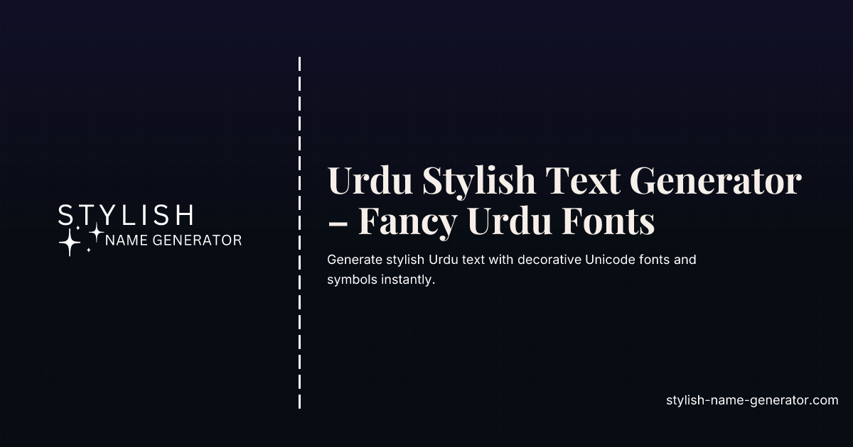 Urdu Stylish Text Generator – Fancy Urdu Fonts